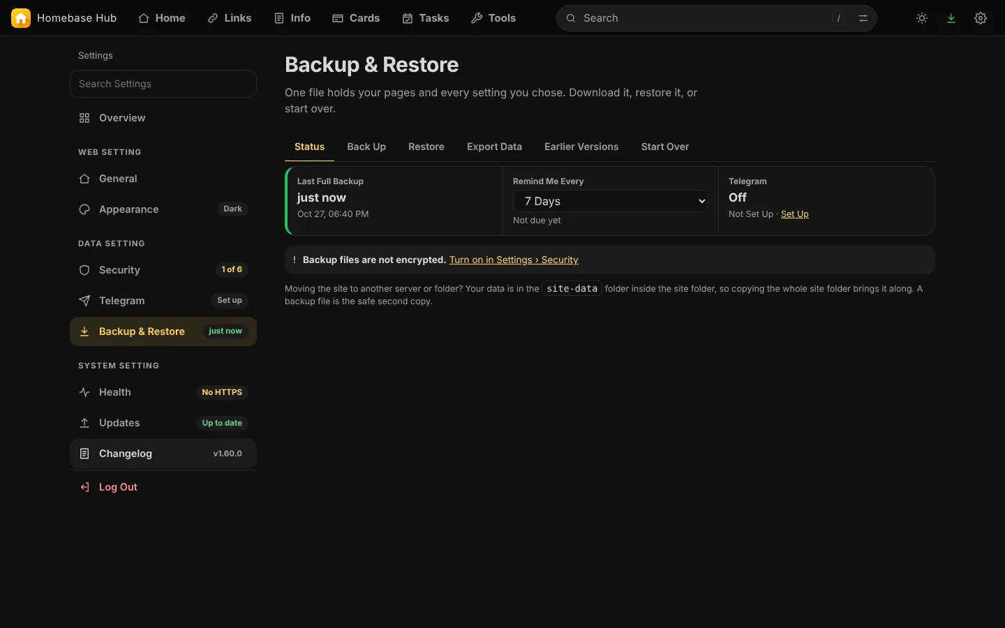 Backup and Restore: one file for the whole site, and earlier versions.